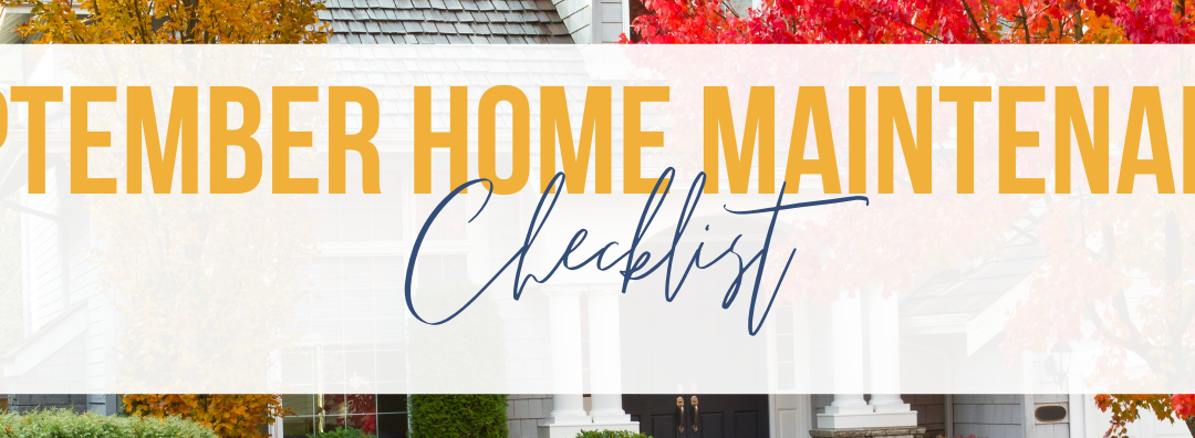 September Home Maintenance Checklist